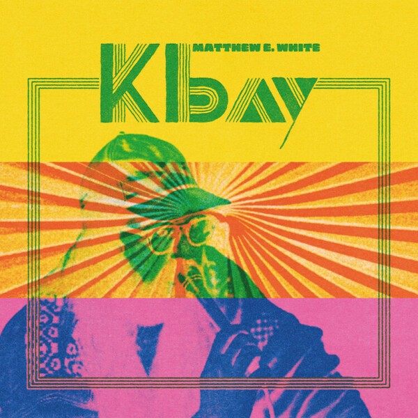 MATTHEW E. WHITE – k bay (CD, LP Vinyl)