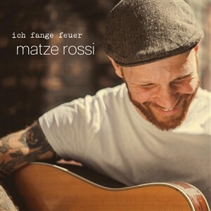 Cover MATZE ROSSI, ich fange feuer