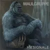 MAULGRUPPE – hitsignale (LP Vinyl)
