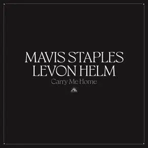 MAVIS STAPLES & LEVON HELM – carry me home (CD, LP Vinyl)