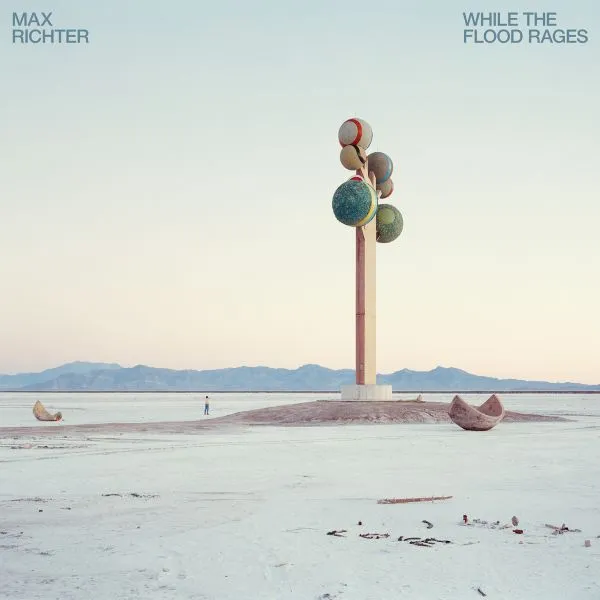 MAX RICHTER – while the flood rages (CD, LP Vinyl)