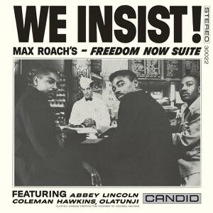 MAX ROACH – we insist! - max roach´s freedom now suite (CD)