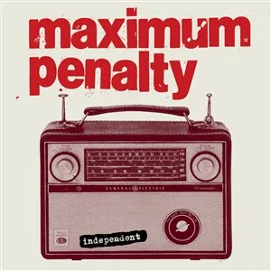 MAXIMUM PENALTY – independent (CD, Kassette, LP Vinyl)