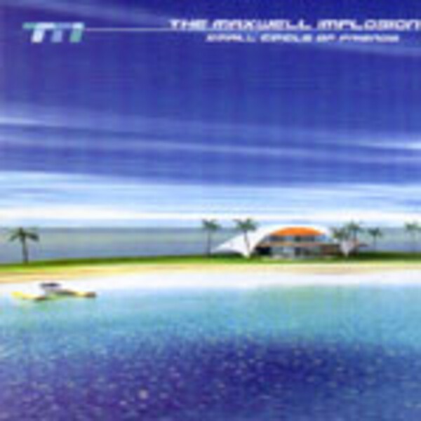 Cover MAXWELL IMPLOSION, small circle of friends