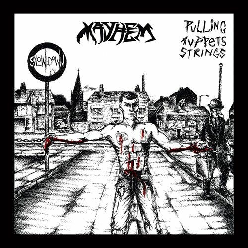MAYHEM (UK) – pulling puppet strings (7" Vinyl)