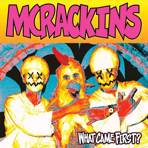 MCRACKINS – what came first (LP Vinyl)