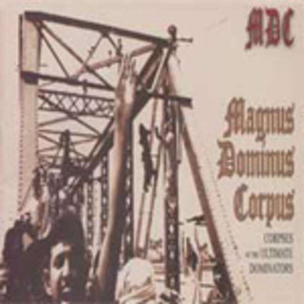Cover MDC, magnus dominus corpus