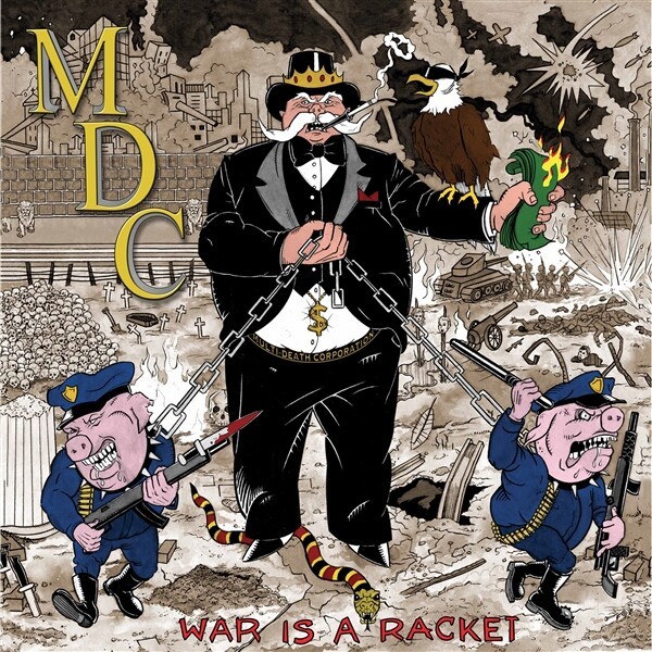 MDC – war is a racket (LP Vinyl)