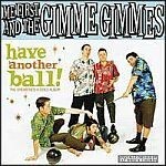 ME FIRST & THE GIMME GIMMES, have another ball cover
