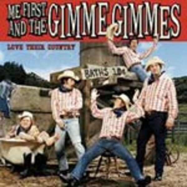 ME FIRST & THE GIMME GIMMES – love their country (CD, LP Vinyl)