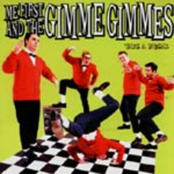 Cover ME FIRST & THE GIMME GIMMES, take a break