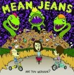 MEAN JEANS, are you serious cover