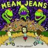 MEAN JEANS – are you serious (CD, LP Vinyl)