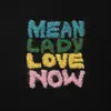 MEAN LADY – love now (CD, LP Vinyl)