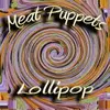 MEAT PUPPETS – lollipop (CD)