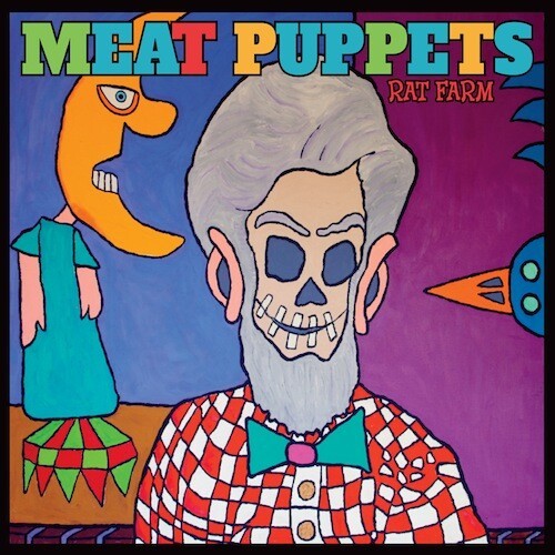 MEAT PUPPETS – rat farm (CD, LP Vinyl)