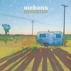 MEKONS – deserted (CD, LP Vinyl)