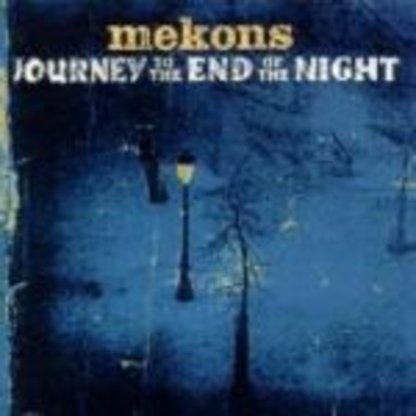 MEKONS – journey to the end (CD)