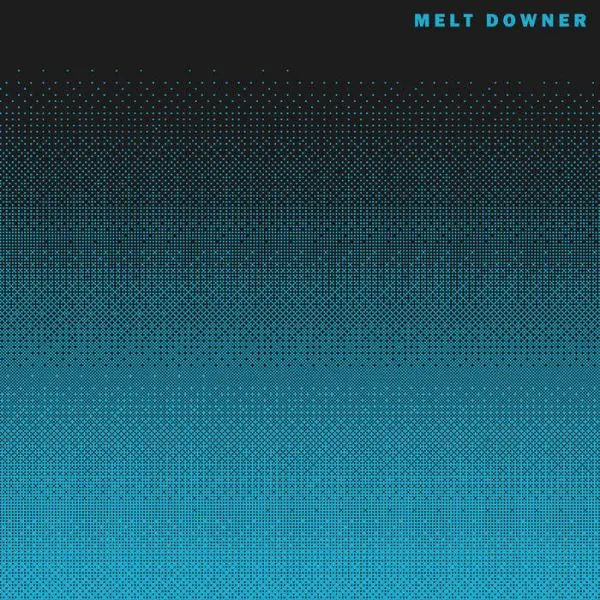 MELT DOWNER – III (LP Vinyl)