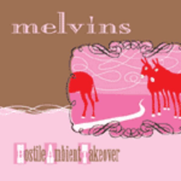 Cover MELVINS, hostile ambient takeover