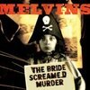 MELVINS – the bride screamed murder (LP Vinyl)