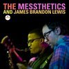MESSTHETICS & JAMES BRANDON LEWIS – s/t (CD, LP Vinyl)