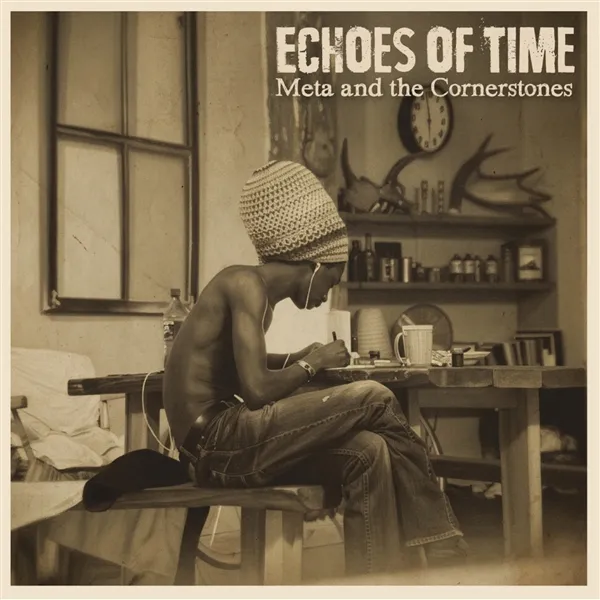 META AND THE CORNERSTONES – echoes of time (LP Vinyl)