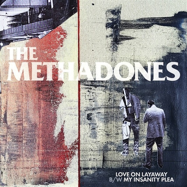 METHADONES – love on layaway (7" Vinyl)
