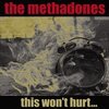 METHADONES – this won´t hurt us (CD, LP Vinyl)