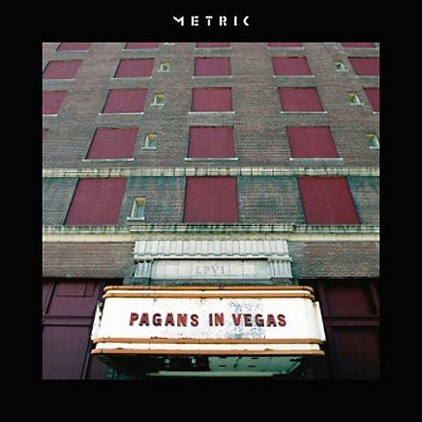 METRIC – pagans in vegas (CD, LP Vinyl)