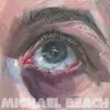 MICHAEL BEACH – dream violence (CD, LP Vinyl)