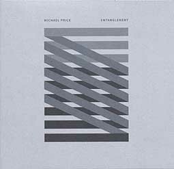 MICHAEL PRICE – entanglement (CD, LP Vinyl)