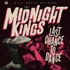 MIDNIGHT KINGS – last chance to dance (LP Vinyl)