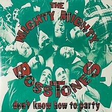 Cover MIGHTY MIGHTY BOSSTONES, don´t know how to party