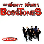 MIGHTY MIGHTY BOSSTONES – let´s face it (LP Vinyl)