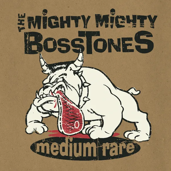 MIGHTY MIGHTY BOSSTONES – medium rare (CD, LP Vinyl)