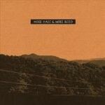 MIKE HALE & MIKE REED – (7" Vinyl)