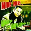 MIKE NESS – under the influences (LP Vinyl)