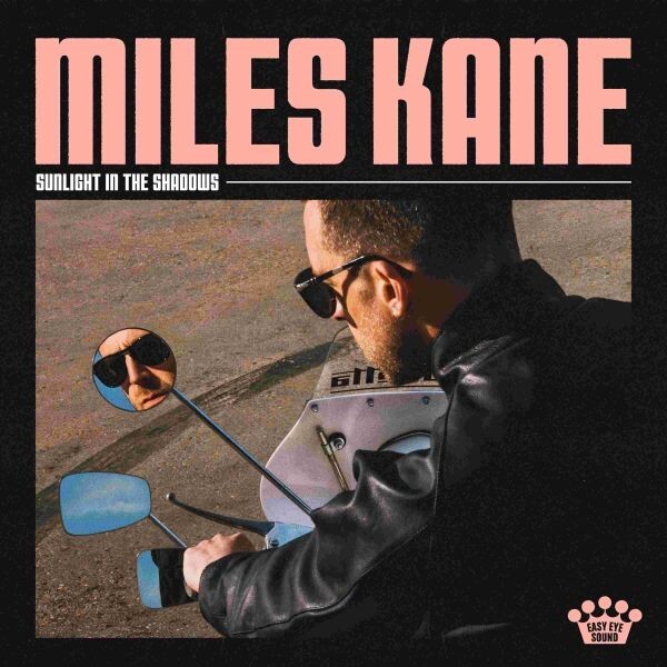 MILES KANE – sunlight in the shadows (CD, LP Vinyl)