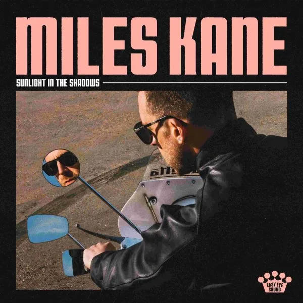 MILES KANE – sunlight in the shadows (CD, LP Vinyl)