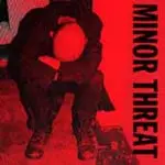 MINOR THREAT – discography (CD)
