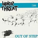 Cover MINOR THREAT, out of step (re-issue)