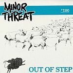 MINOR THREAT – out of step (re-issue) (LP Vinyl)