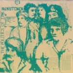 MINUTEMEN – politics of time (LP Vinyl)