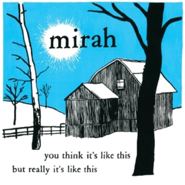 MIRAH, you think it´s like this but really it´s like this cover