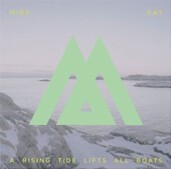 MIRE KAY – a rising tide lifts all boats (CD, LP Vinyl)