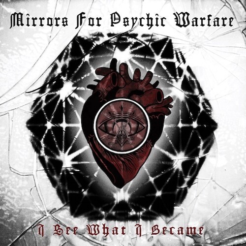 Cover MIRRORS FOR PSYCHIC WARFARE, i see what i became