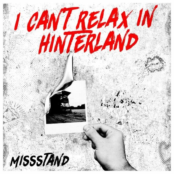 MISSSTAND – i can´t relax in hinterland (CD)