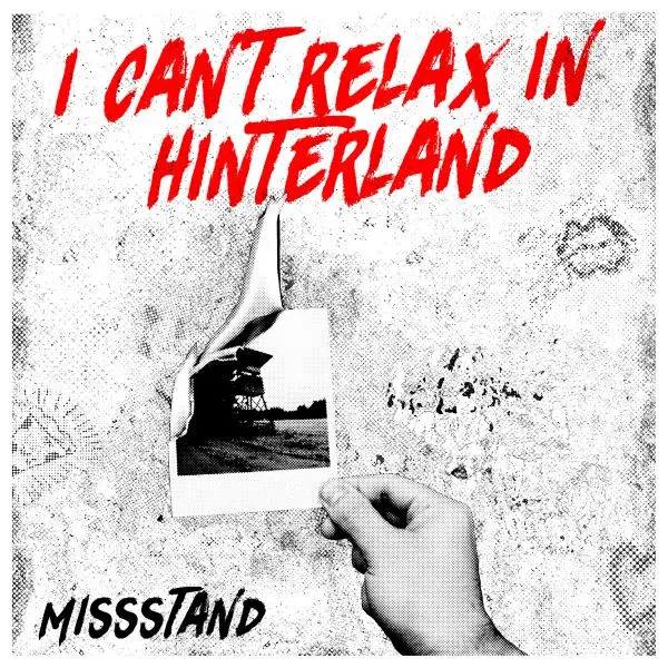 MISSSTAND – i can´t relax in hinterland (CD)