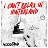 MISSSTAND – i can´t relax in hinterland (CD)